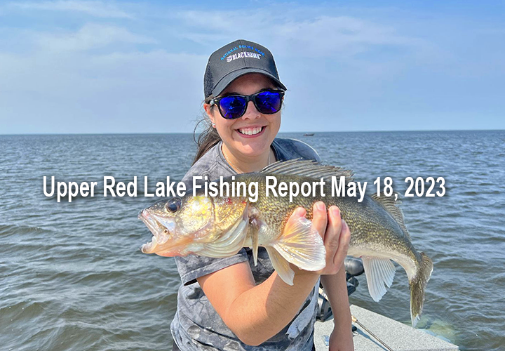 image links to fishing report from Upper Red Lake 