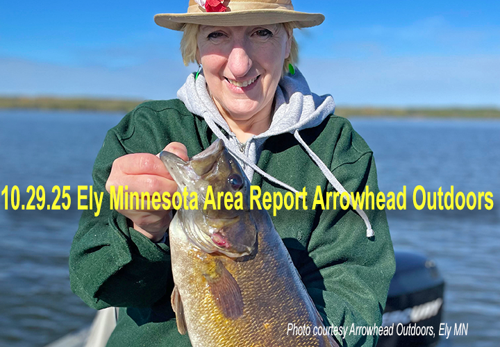 image links to fishing report from the Ely Minnesota area by Arrowhead Outdoors