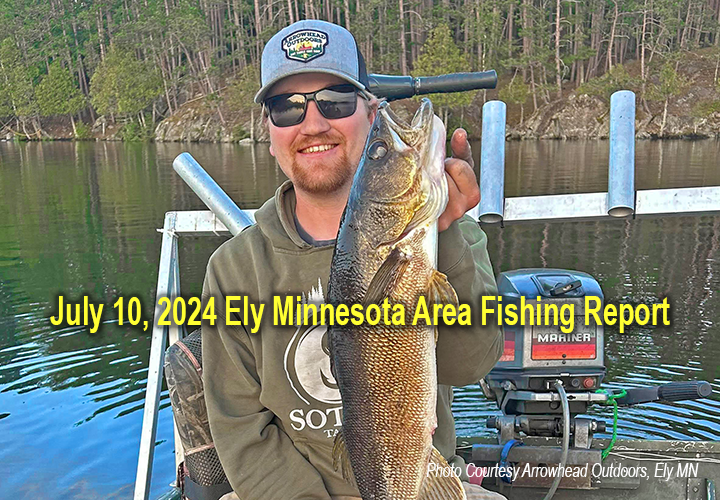 image links to fishing report by arrowhead outdoors from Ely Minnesota 