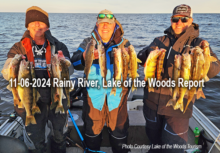 image links to fishing report from Lake of the Woods and The Rainy River