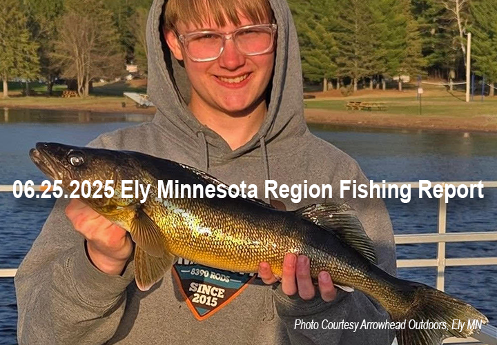 image links to fishing report from the Ely Minnesota area by Arrowhead Outdoors