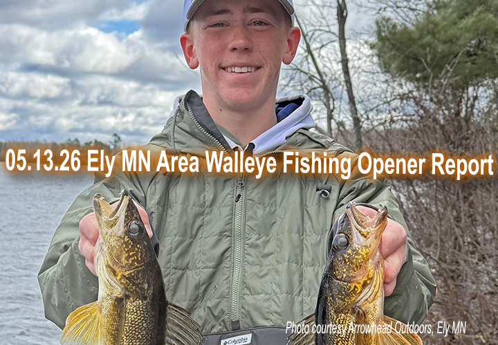 image links to fishing report from the Ely Minnesota area
